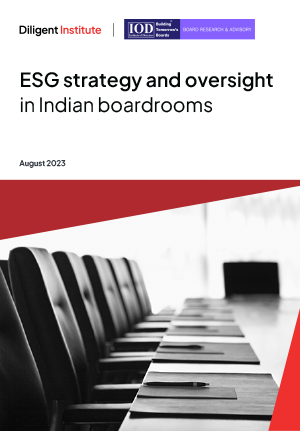 ESG strategy and oversight in Indian boardrooms<br/> in collaboration with DILIGENT