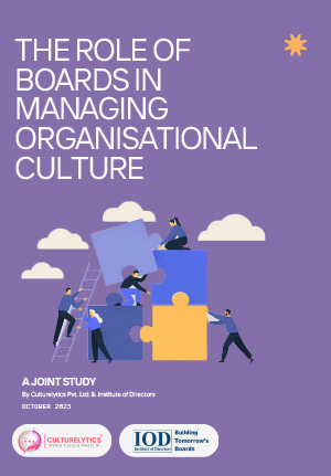 The Role of Board In Managing Organisational Culture<br/> in collaboration with CULTURELYTICS