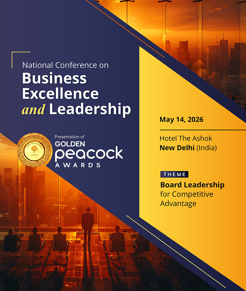 National Conference on Business Excellence and Leadership & Presentation of Golden Peacock Awards